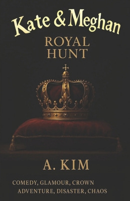Kate and Meghan: Royal Hunt B0F7HFFQT6 Book Cover