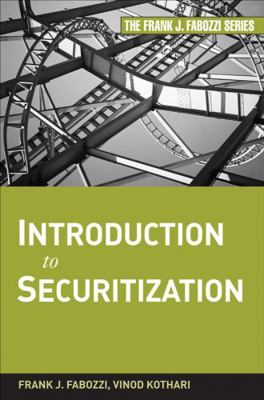 Introduction to Securitization 0470371900 Book Cover