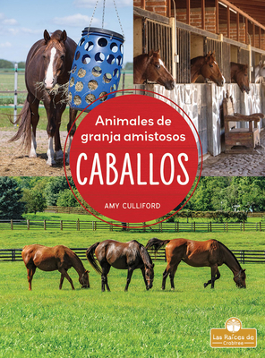 Caballos (Horses) [Spanish] 1427132828 Book Cover