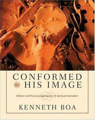Conformed to His Image: Biblical and Practical ... 0310244366 Book Cover