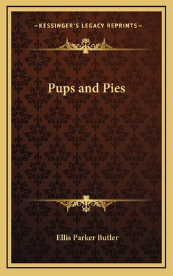 Pups and Pies 1163328030 Book Cover