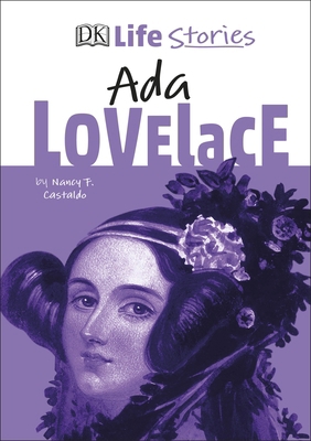 DK Life Stories Ada Lovelace 0241386225 Book Cover