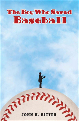 The Boy Who Saved Baseball 0756946050 Book Cover