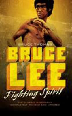 Bruce Lee: Fighting Spirit 0283070668 Book Cover