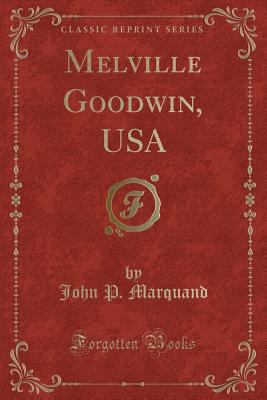 Melville Goodwin, USA (Classic Reprint) 0282370544 Book Cover