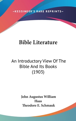 Bible Literature: An Introductory View of the B... 1120234506 Book Cover