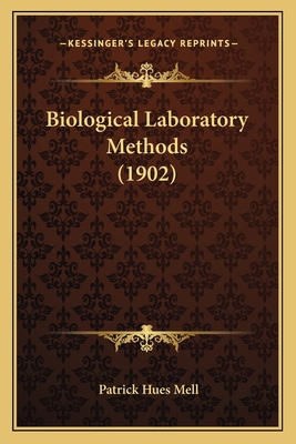 Biological Laboratory Methods (1902) 1164588508 Book Cover