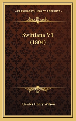 Swiftiana V1 (1804) 1165001780 Book Cover