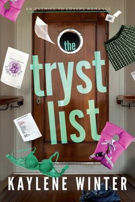 The Tryst List: An Enemies to Lovers Romance B0CY8R7YDG Book Cover