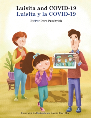 Luisita and COVID-19/Luisita y la COVID-19 1957956003 Book Cover