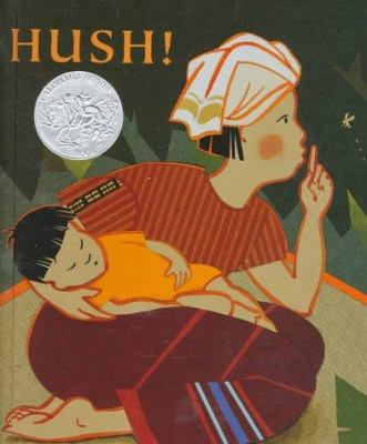 Hush!: A Thai Lullaby 0531088502 Book Cover