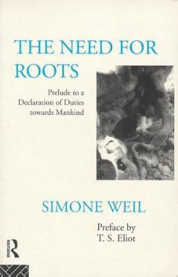 The Need for Roots: Prelude to a Declaration of... 0415119596 Book Cover