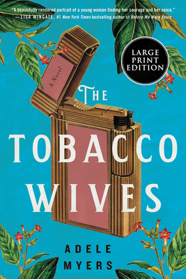 The Tobacco Wives [Large Print] 0063211351 Book Cover