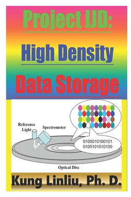 Project IJD: High Density Data Storage B085KBRXSL Book Cover
