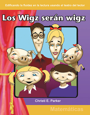 Los Wigz Serán Wigz [Spanish] 1433300273 Book Cover