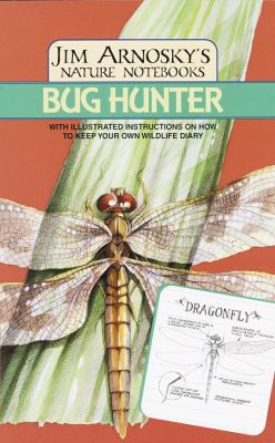 Bug Hunter (Jim Arnosky's Nature Notebooks) 0679867198 Book Cover