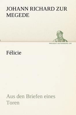 Felicie [German] 3842409443 Book Cover