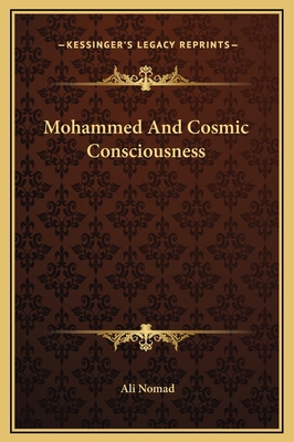 Mohammed And Cosmic Consciousness 1169176011 Book Cover