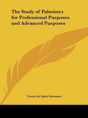 The Study of Palmistry for Professional Purpose... 1161352732 Book Cover