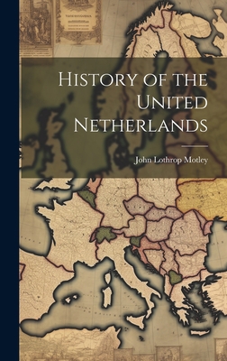 History of the United Netherlands 1020848111 Book Cover