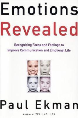 Emotions Revealed: Recognizing Faces and Feelin... 0805072756 Book Cover