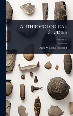 Anthropological Studies 1024417409 Book Cover