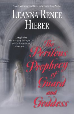 The Perilous Prophecy of Guard and Goddess (Str... 1428511164 Book Cover