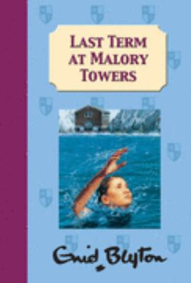 Last Term at Malory Towers B01K96A586 Book Cover