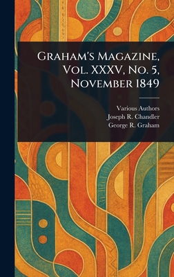 Graham's Magazine, Vol. XXXV, No. 5, November 1849 1023457075 Book Cover