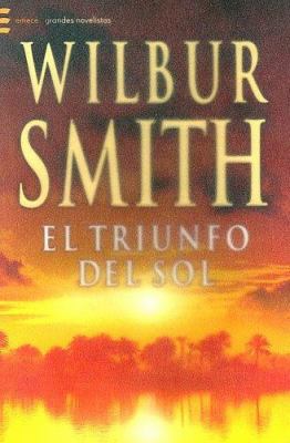 El triunfo del sol / The Triumph of the Sun (Sp... [Spanish] 9500426439 Book Cover