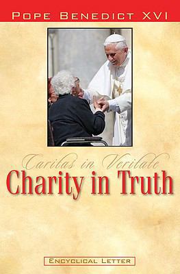 Charity in Truth: Encyclical on Social Justice:... 1593251750 Book Cover