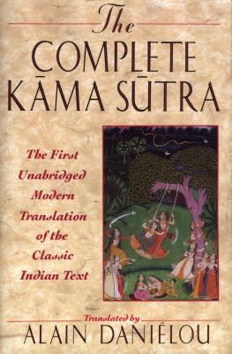 The Complete Kama Sutra: The First Unabridged M... 0892815256 Book Cover