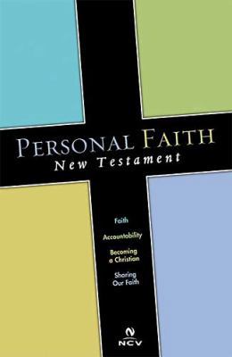 Personal Faith New Testament-NCV 0718006550 Book Cover
