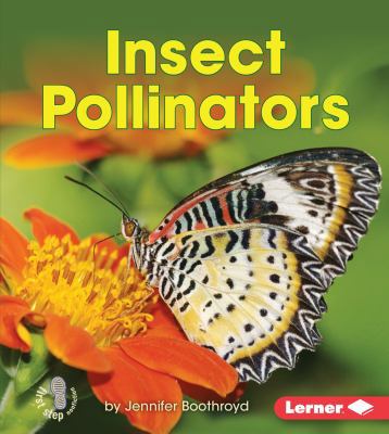 Insect Pollinators 1467757381 Book Cover