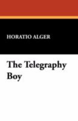 The Telegraphy Boy 1434460339 Book Cover