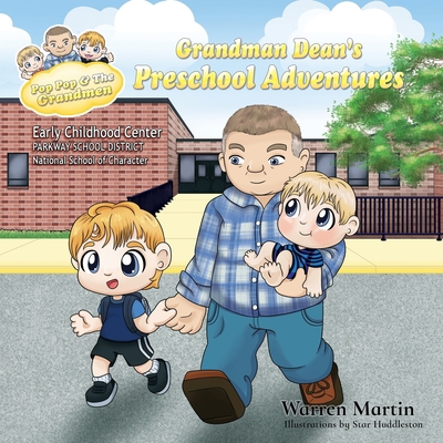 Grandman Dean's Preschool Adventures 0985472782 Book Cover