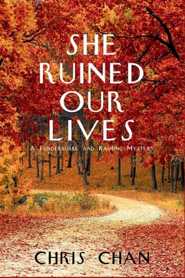 She Ruined Our Lives: A Funderburke and Kaiming... 1685125603 Book Cover