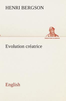 Evolution créatrice. English 3849513661 Book Cover