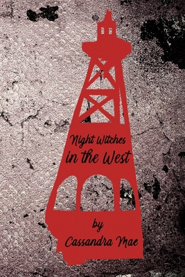 Night Witches in the West: An all-woman insurgency B0FKZFX71C Book Cover