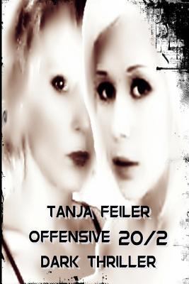 Offensive 20/2: Dark Thriller [German] 1540862860 Book Cover