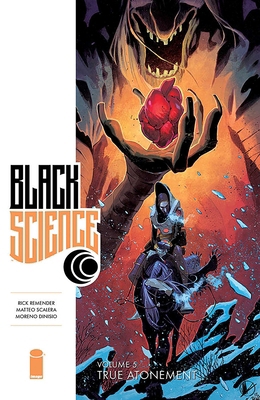 Black Science Volume 5: True Atonement 1534300333 Book Cover