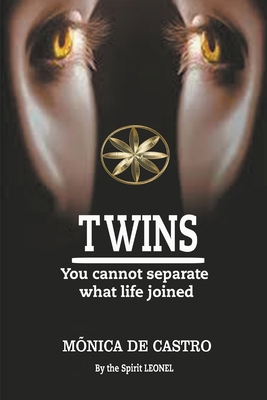 Twins: You Cannot Separate What Life Joined B0BT8NRF6Q Book Cover