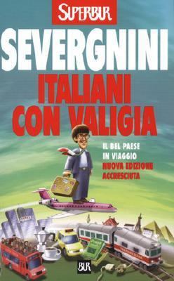 Garzanti - Gli Elefanti: Italiani Con Valigia [Italian] 8817118672 Book Cover