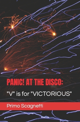Panic! at the Disco: "V" is for "VICTORIOUS" B0CCCKKX2R Book Cover