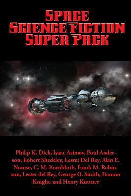 Space Science Fiction Super Pack: A Positronic ... 1515404382 Book Cover