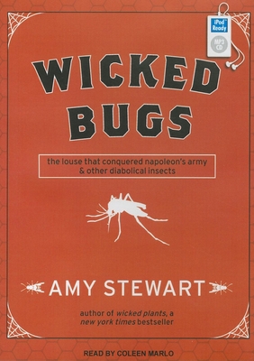 Wicked Bugs: The Louse That Conquered Napoleon'... 1452652600 Book Cover