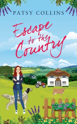 Escape To The Country 1914339045 Book Cover