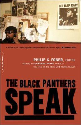The Black Panthers Speak 0306812010 Book Cover