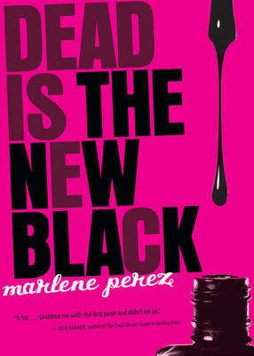 Dead Is the New Black, 1 0152064087 Book Cover