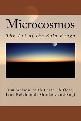 Microcosmos: The Art of the Solo Renga 1973855844 Book Cover